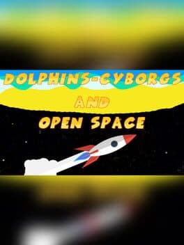 Dolphins-cyborgs and open space