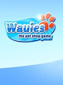 Wauies - The Pet Shop Game