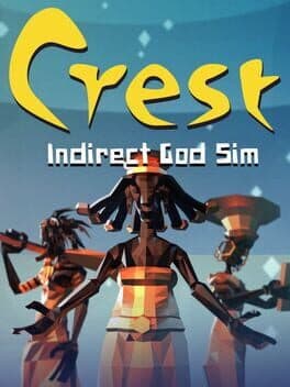 Crest - an indirect god sim
