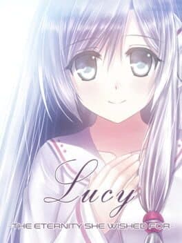 Lucy -The Eternity She Wished For-