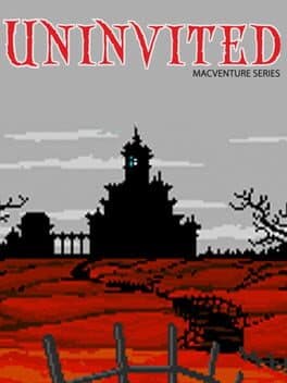 The Uninvited: MacVenture Series