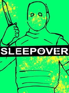 SLEEPOVER