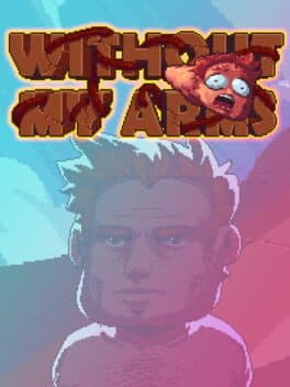Without my arms