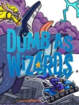 Dumb As Wizards