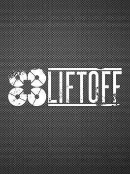Liftoff®: FPV Drone Racing