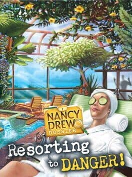 Nancy Drew® Dossier: Resorting to Danger!