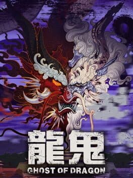 Ghosts and Dragons