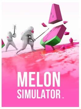 Melon Simulator™