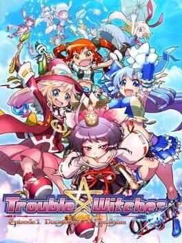 Trouble Witches Origin - Episode1 Daughters of Amalgam -