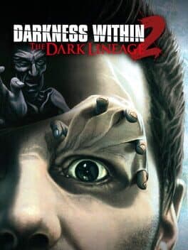 Darkness Within 2: The Dark Lineage