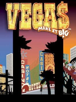 Vegas: Make It Big™