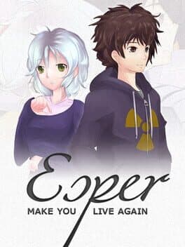Esper - Make You Live Again