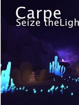 Carpe Lucem - Seize The Light VR