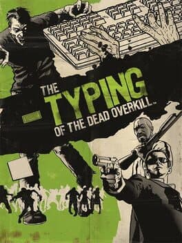 The Typing of The Dead: Overkill