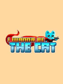 I wanna be The Cat