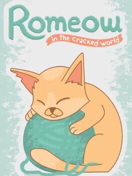 Romeow: in the cracked world
