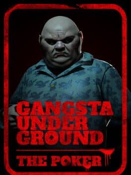 Gangsta Underground : The Poker