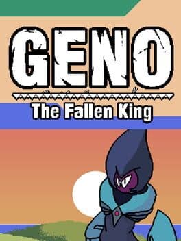 Geno The Fallen King