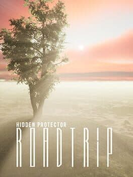 Hidden Protector : ROADTRIP (Preface)
