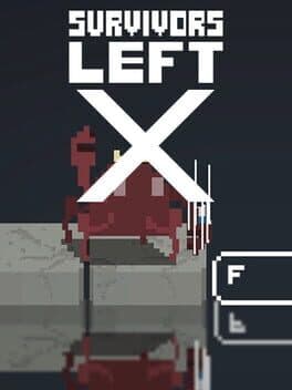 SURVIVORS LEFT: X