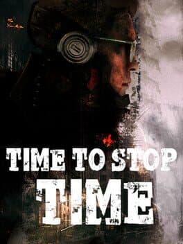 Time To Stop Time