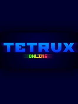 TETRUX: Online