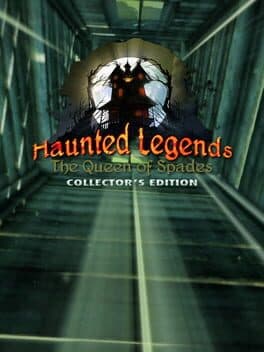 Haunted Legends: The Queen of Spades Collector's Edition