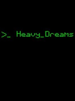 Heavy Dreams
