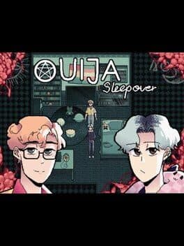 Ouija Sleepover