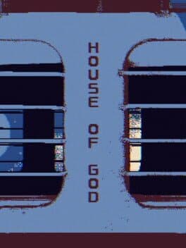 HOUSE OF GOD