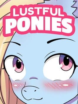 Lustful Ponies