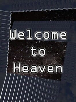welcome to heaven