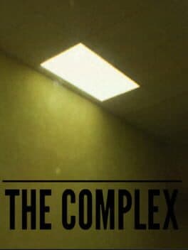 The Complex: Found Footage