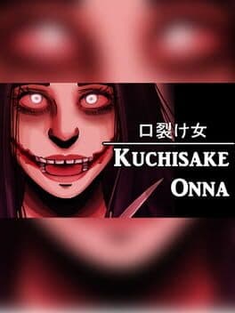 Kuchisake Onna - 口裂け女