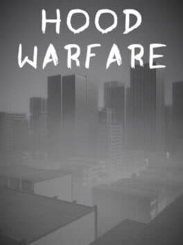 Hood Warfare