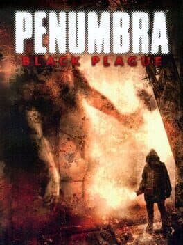 Penumbra: Black Plague Gold Edition