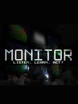 MONITOR: The Game