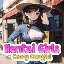 Hentai Girls: Crazy Cowgirl
