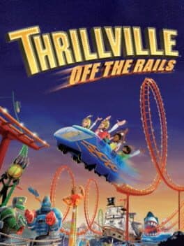 Thrillville®: Off the Rails™