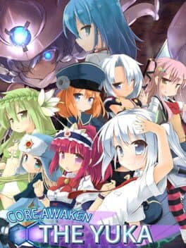 Core Awaken ~The Yuka~