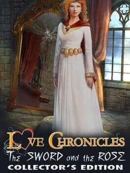 Love Chronicles: The Sword and the Rose