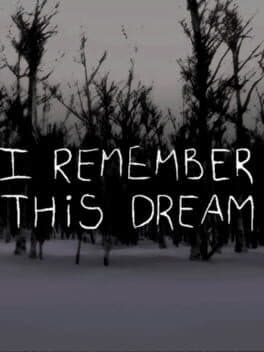 I Remember This Dream