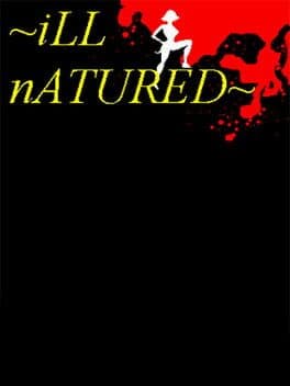 Ill Natured