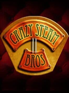Crazy Steam Bros 2