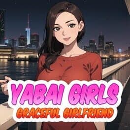 Yabai Girls: Graceful Girlfriend