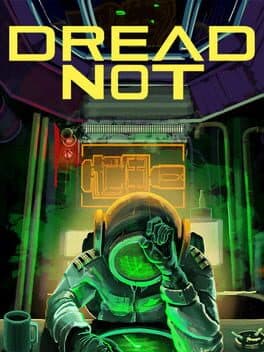 Dread Not