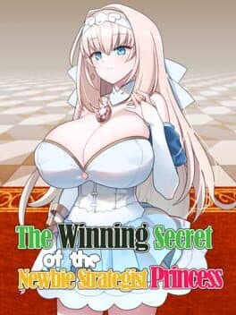 The Winning Secret of the Newbie Strategist Princess