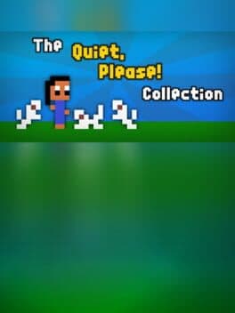 The "Quiet, Please!" Collection