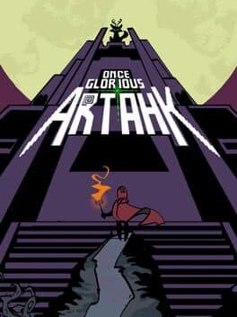 Once Glorious Artahk