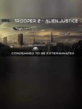 Trooper 2 - Alien Justice